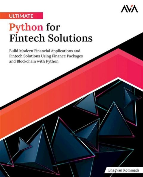 Ultimate Python for Fintech Solutions(Kobo/電子書)