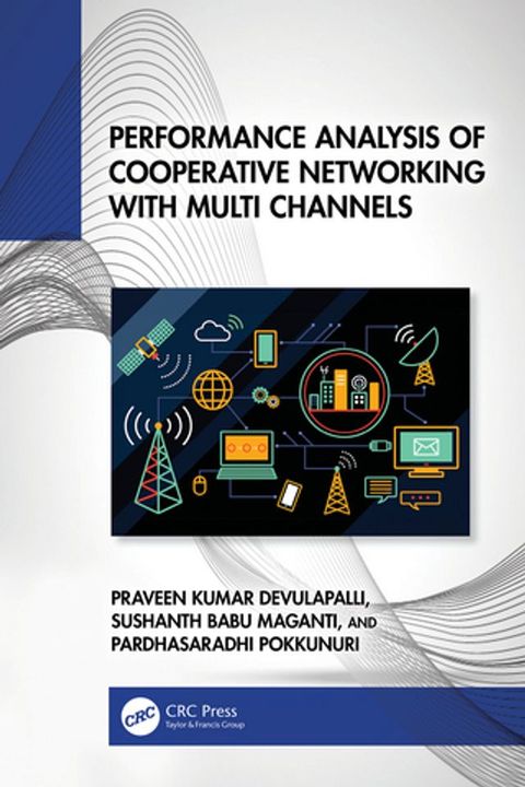 Performance Analysis of Cooperative Networking with Multi Channels(Kobo/電子書)