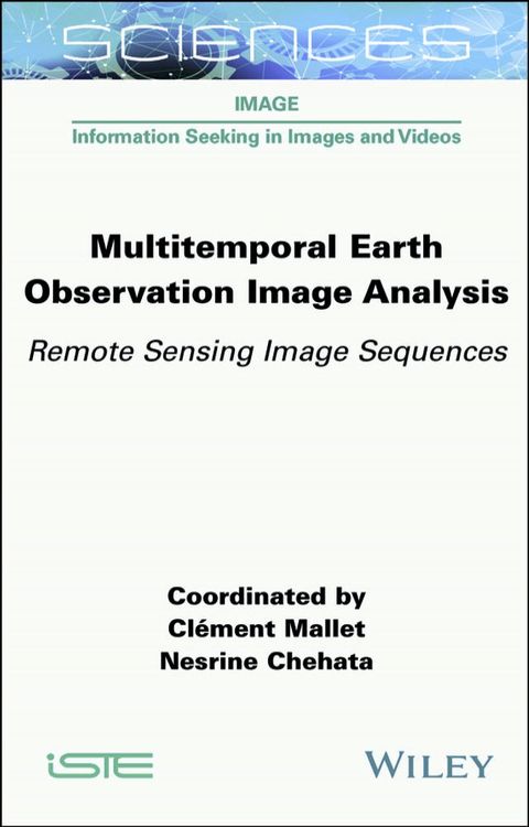 Multitemporal Earth Observation Image Analysis(Kobo/電子書)