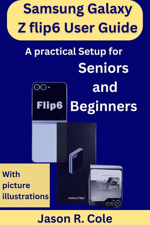 Samsung Galaxy Z flip6 User Guide(Kobo/電子書)