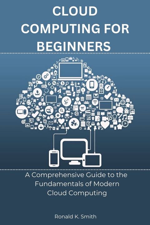 Cloud Computing for Beginners(Kobo/電子書)