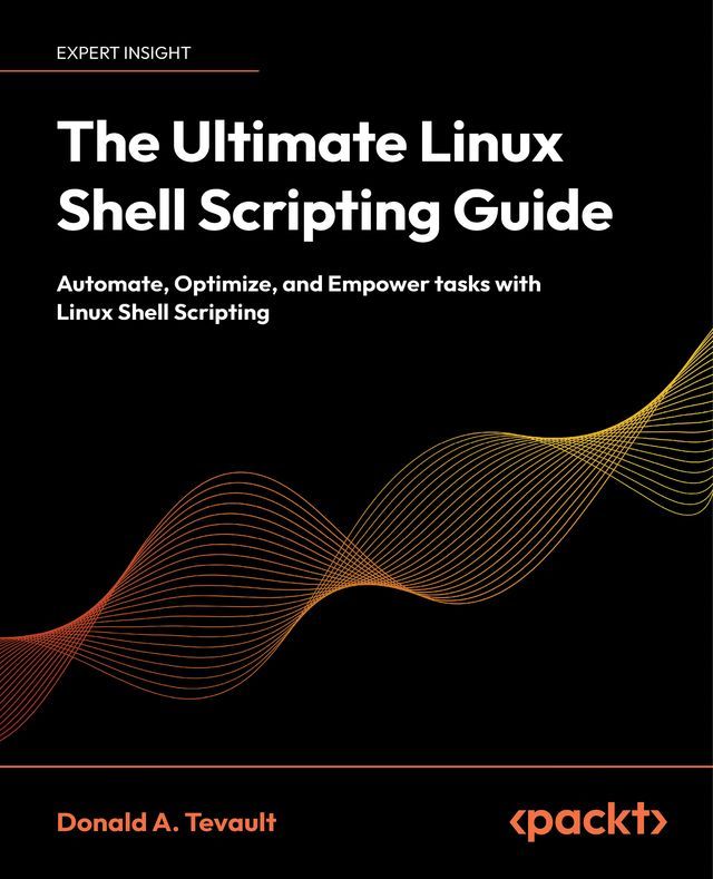  The Ultimate Linux Shell Scripting Guide(Kobo/電子書)