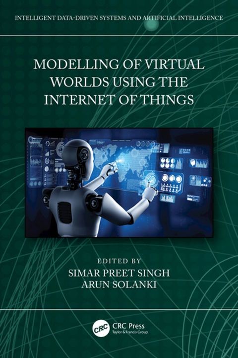 Modelling of Virtual Worlds Using the Internet of Things(Kobo/電子書)