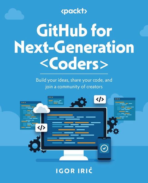 GitHub for Next-Generation Coders(Kobo/電子書)