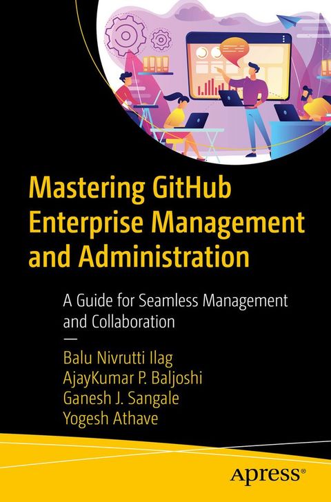 Mastering GitHub Enterprise Management and Administration(Kobo/電子書)