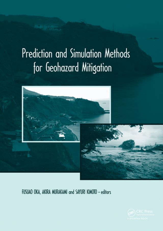  Prediction and Simulation Methods for Geohazard Mitigation(Kobo/電子書)