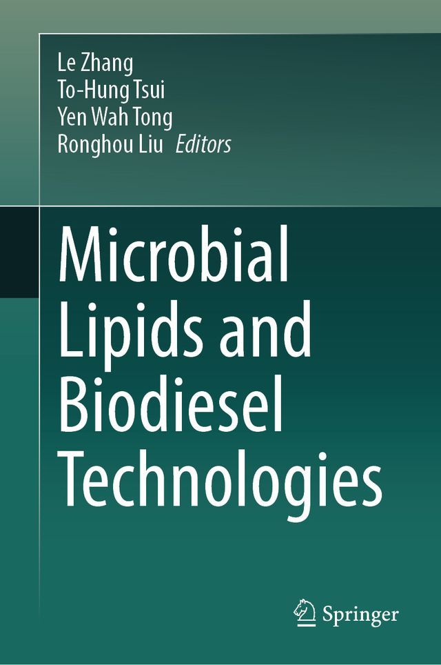  Microbial Lipids and Biodiesel Technologies(Kobo/電子書)