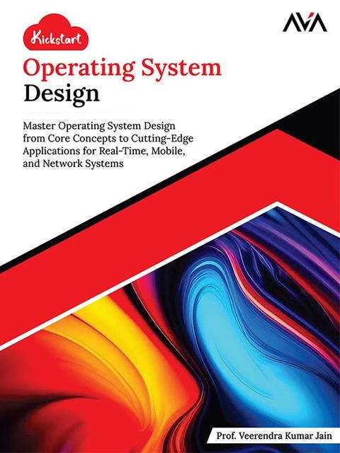 Kickstart Operating System Design(Kobo/電子書)