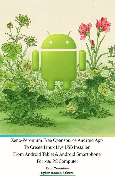 Xeno Zeronium Free Opensource Android App To Create Linux Live USB Installer From Android Tablet & A