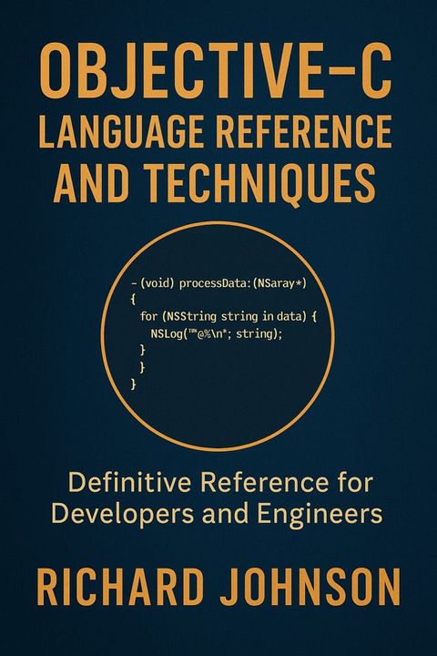 Objective-C Language Reference and Techniques