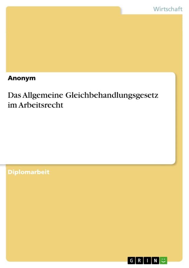  Das Allgemeine Gleichbehandlungsgesetz im Arbeitsrecht(Kobo/電子書)