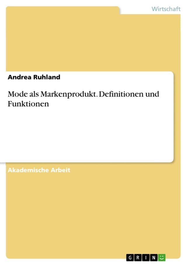  Mode als Markenprodukt. Definitionen und Funktionen(Kobo/電子書)