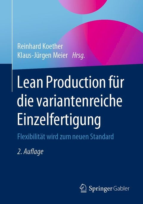 Lean Production f&uuml;r die variantenreiche Einzelfertigung(Kobo/電子書)