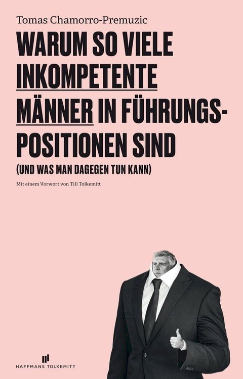 Warum so viele inkompetente Männer in Führungspositionen sind(Kobo/電子書)