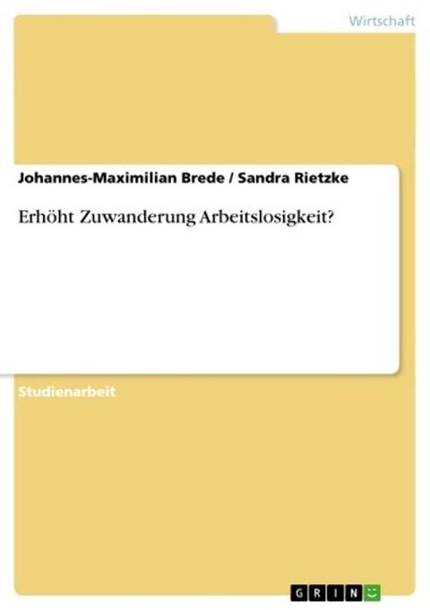 Erhöht Zuwanderung Arbeitslosigkeit?(Kobo/電子書)