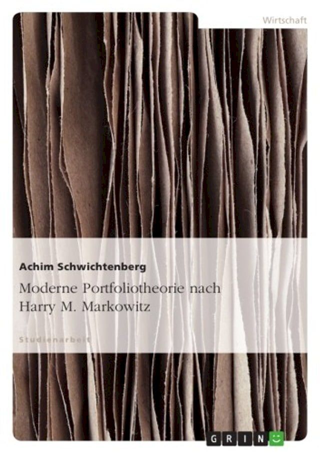  Moderne Portfoliotheorie nach Harry M. Markowitz(Kobo/電子書)