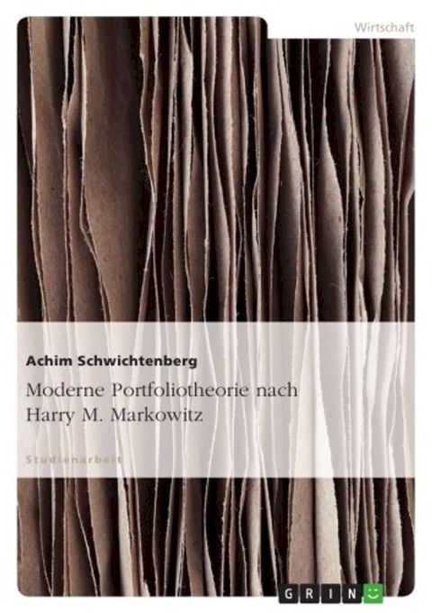 Moderne Portfoliotheorie nach Harry M. Markowitz(Kobo/電子書)