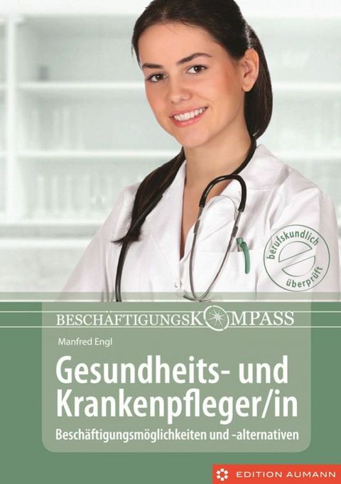 Beschäftigungskompass Gesundheits- und Krankenpfleger/in(Kobo/電子書)