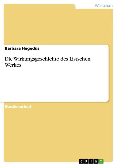 Die Wirkungsgeschichte des Listschen Werkes(Kobo/電子書)