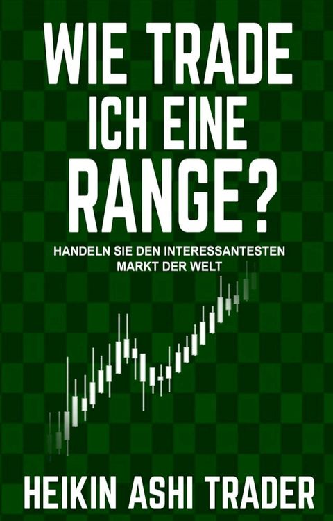 Wie trade ich eine Range?(Kobo/電子書)