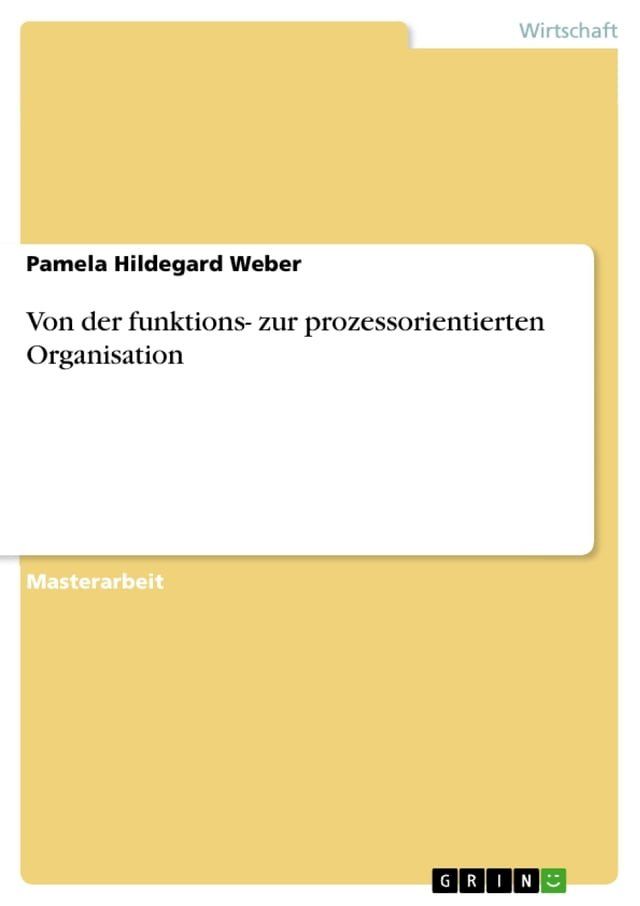  Von der funktions- zur prozessorientierten Organisation(Kobo/電子書)