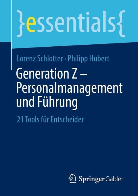 Generation Z – Personalmanagement und F&uuml;hrung(Kobo/電子書)