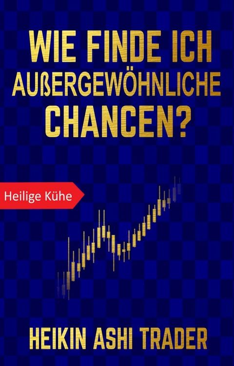 Wie finde ich außergewöhnliche Chancen?(Kobo/電子書)