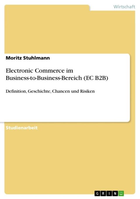 Electronic Commerce im Business-to-Business-Bereich (EC B2B)(Kobo/電子書)