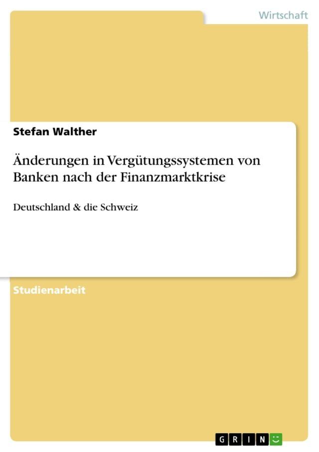  Änderungen in Vergütungssystemen von Banken nach der Finanzmarktkrise(Kobo/電子書)