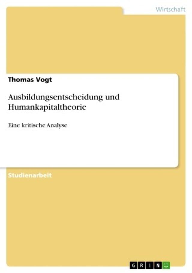  Ausbildungsentscheidung und Humankapitaltheorie(Kobo/電子書)