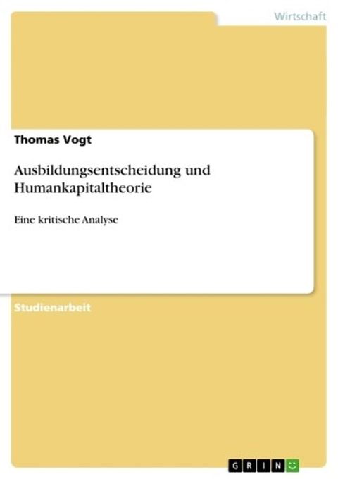 Ausbildungsentscheidung und Humankapitaltheorie(Kobo/電子書)