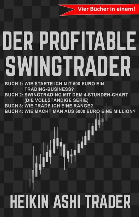 Der Profitable Swingtrader(Kobo/電子書)