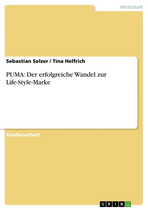 PUMA: Der erfolgreiche Wandel zur Life-Style-Marke(Kobo/電子書)