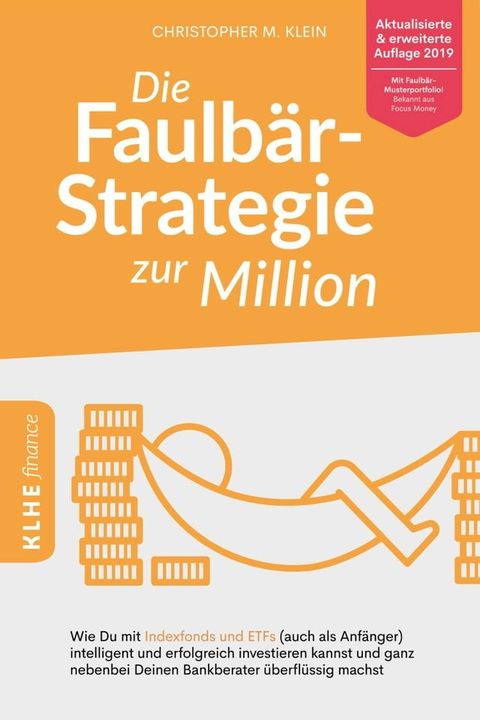 Die Faulb&auml;r-Strategie zur Million(Kobo/電子書)