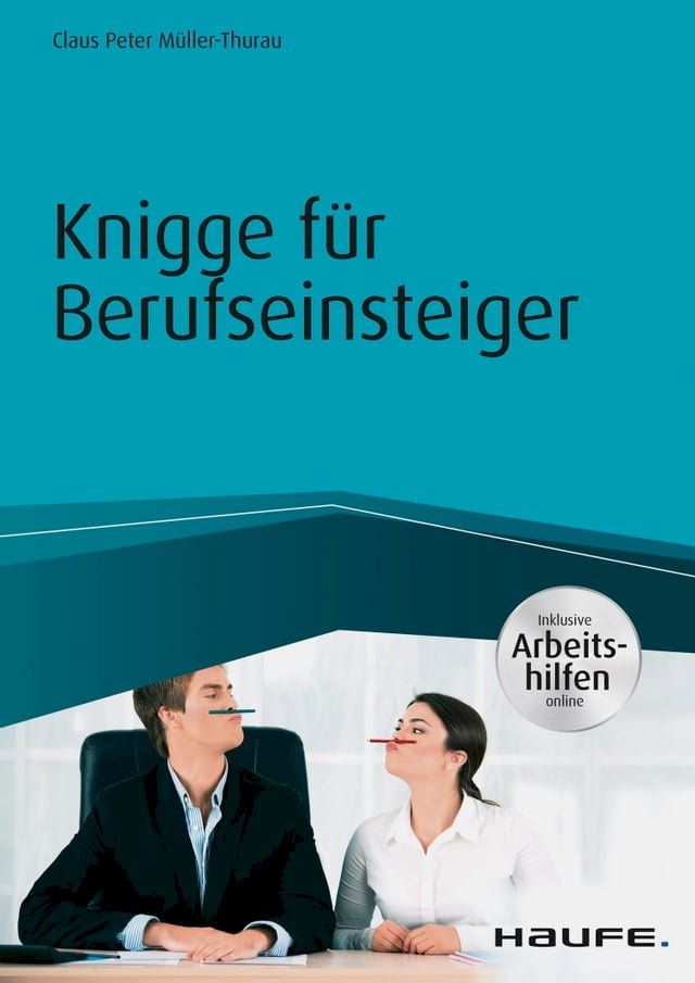  Knigge für Berufseinsteiger - inkl. Arbeitshilfen online(Kobo/電子書)