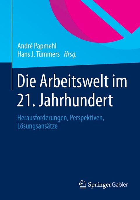 Die Arbeitswelt im 21. Jahrhundert(Kobo/電子書)