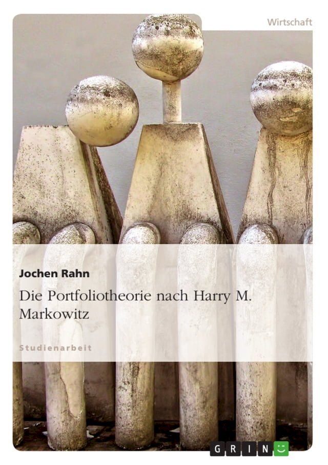  Die Portfoliotheorie nach Harry M. Markowitz(Kobo/電子書)