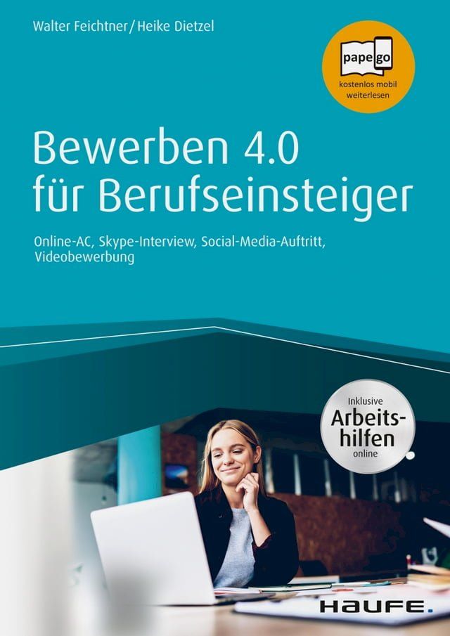  Bewerben 4.0 für Berufseinsteiger - inkl. Arbeitshilfen online(Kobo/電子書)