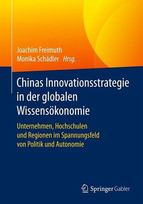 Chinas Innovationsstrategie in der globalen Wissens&ouml;konomie(Kobo/電子書)