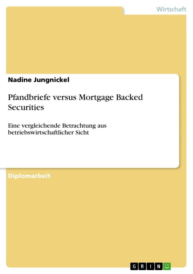  Pfandbriefe versus Mortgage Backed Securities(Kobo/電子書)