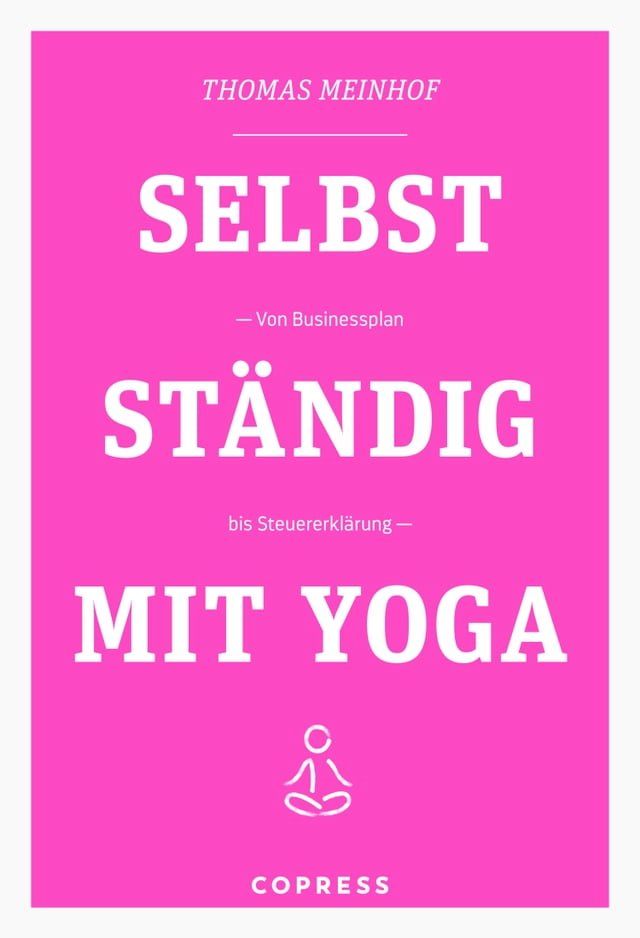  Selbstst&auml;ndig mit Yoga(Kobo/電子書)