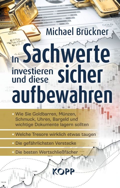 In Sachwerte investieren und diese sicher aufbewahren(Kobo/電子書)