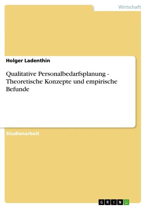 Qualitative Personalbedarfsplanung - Theoretische Konzepte und empirische Befunde(Kobo/電子書)