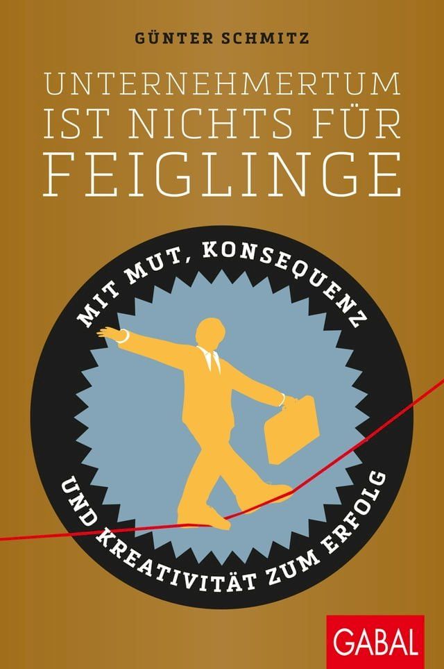  Unternehmertum ist nichts für Feiglinge(Kobo/電子書)