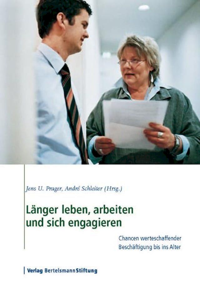  Länger leben, arbeiten und sich engagieren(Kobo/電子書)