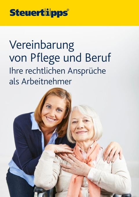 Vereinbarung von Pflege und Beruf(Kobo/電子書)