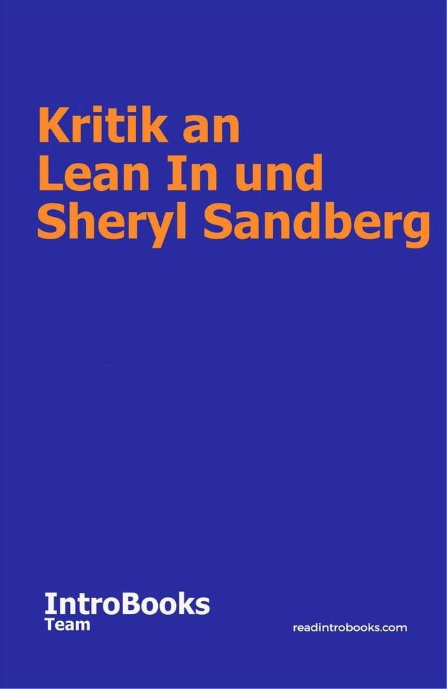  Kritik an Lean In und Sheryl Sandberg(Kobo/電子書)