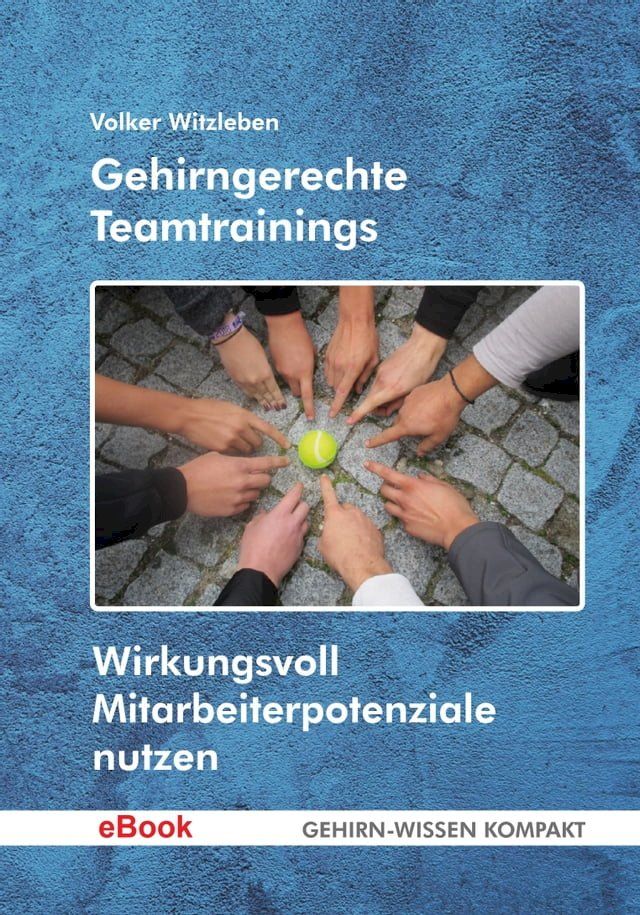  Gehirngerechte Teamtrainings(Kobo/電子書)