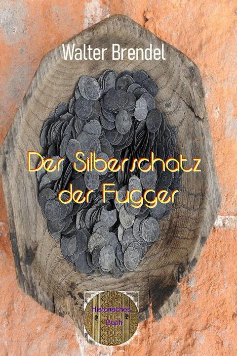 Der Silberschatz der Fugger(Kobo/電子書)