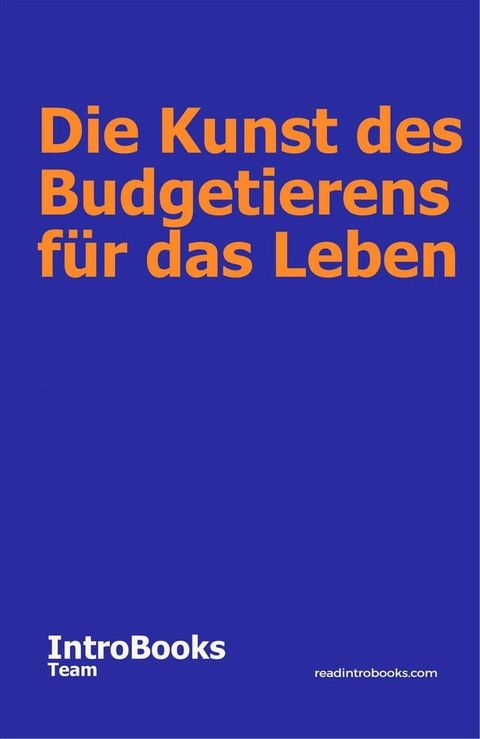 Die Kunst des Budgetierens für das Leben(Kobo/電子書)